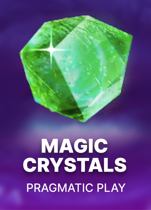 Magic Crystals