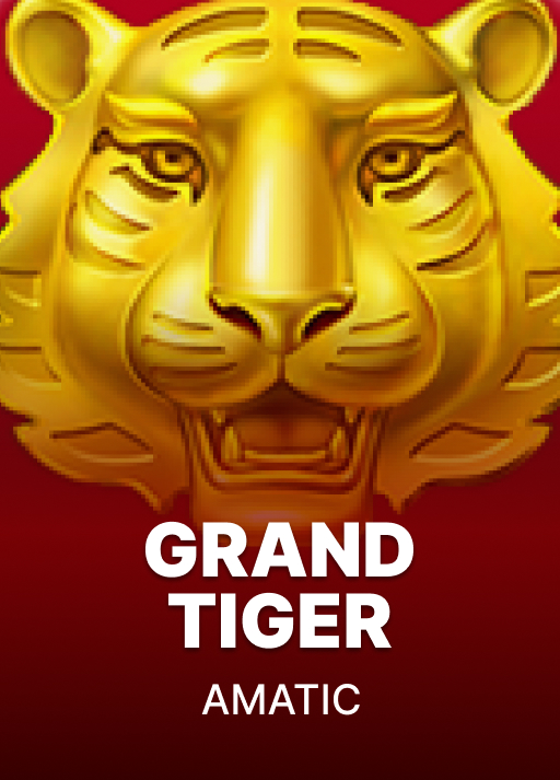 Grand Tiger