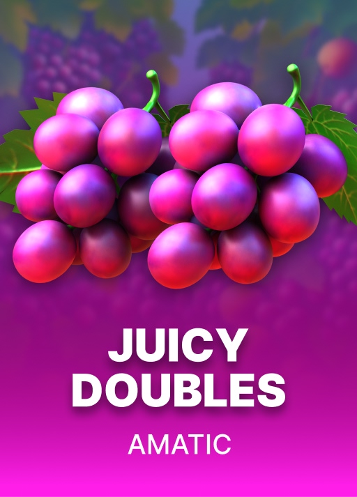 Juicy Doubles