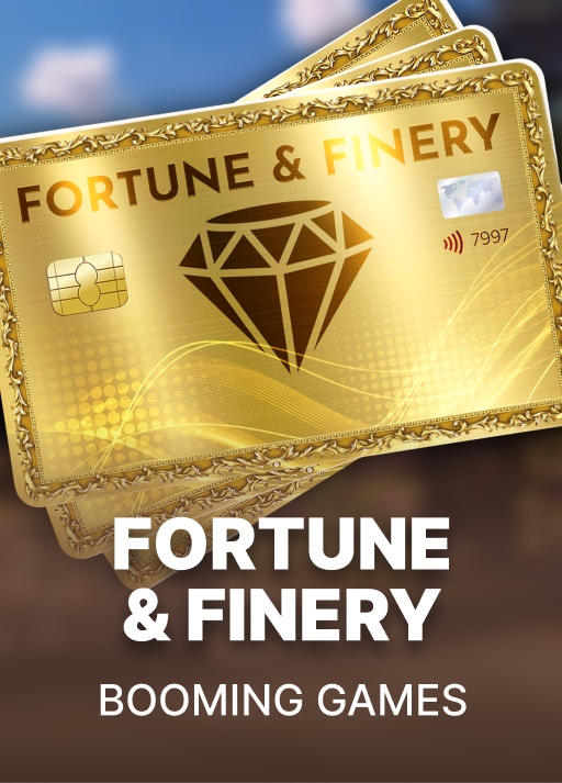 Fortune & Finery