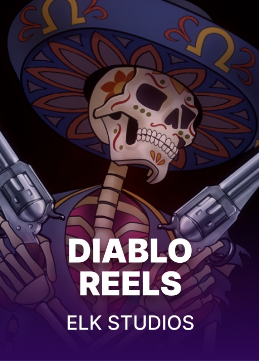 Diablo Reels