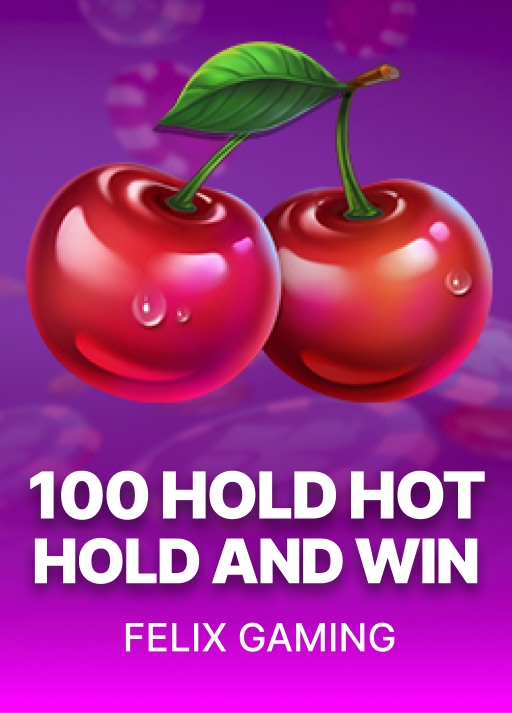 100 Hold Hot Hold And Win