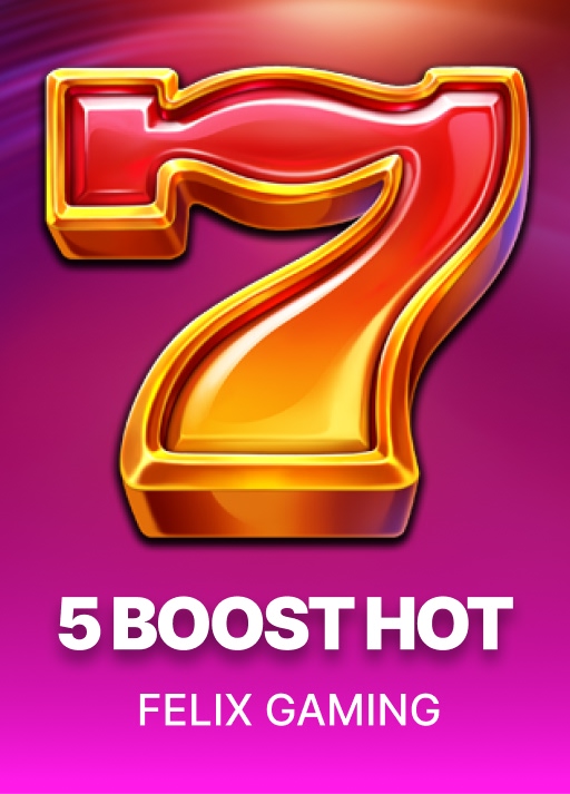 5 Boost Hot