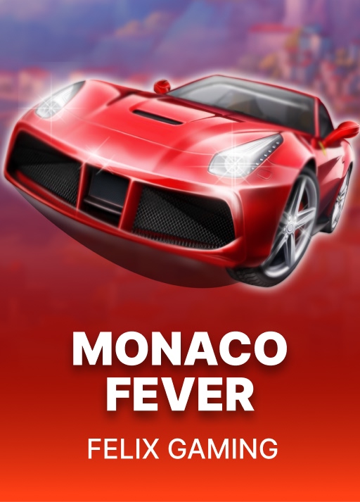 Monaco Fever