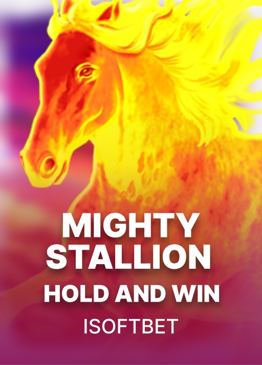 Mighty Stallion Hold & Win