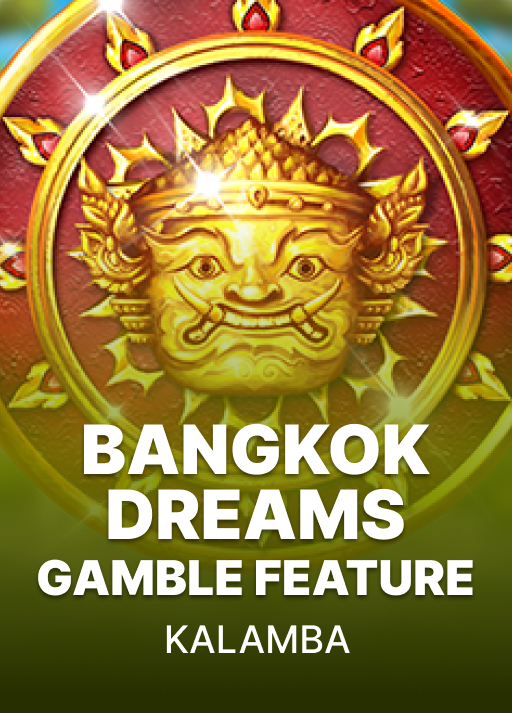 Bangkok Dreams Gamble Feature