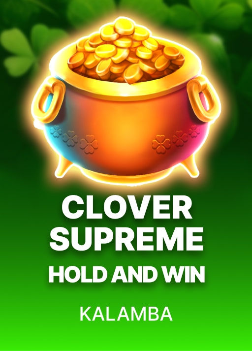 Clover Supreme Hold and Win