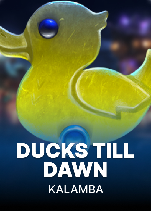 Ducks Till Dawn