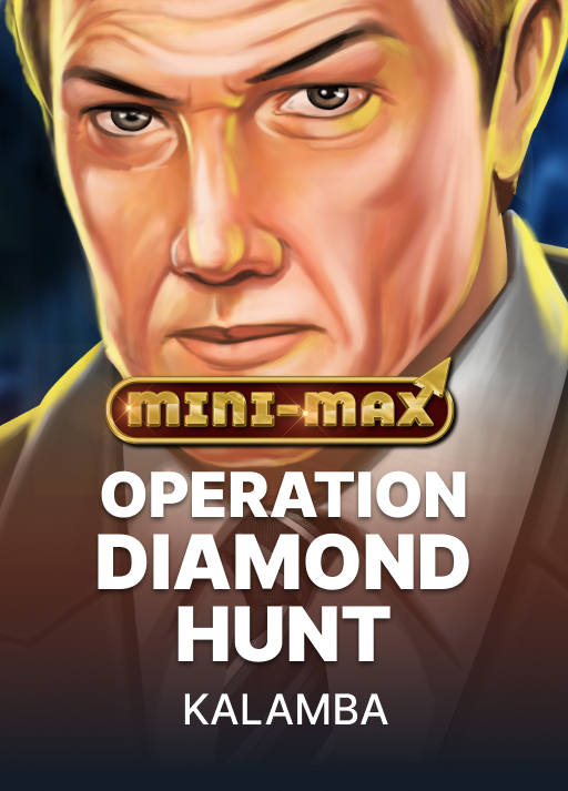 Operation Diamond Hunt Mini-Max