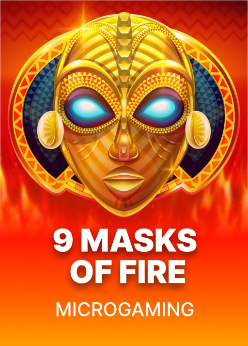 9 Masks of Fire