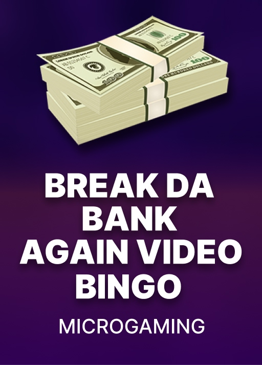 Break da Bank Again Video Bingo