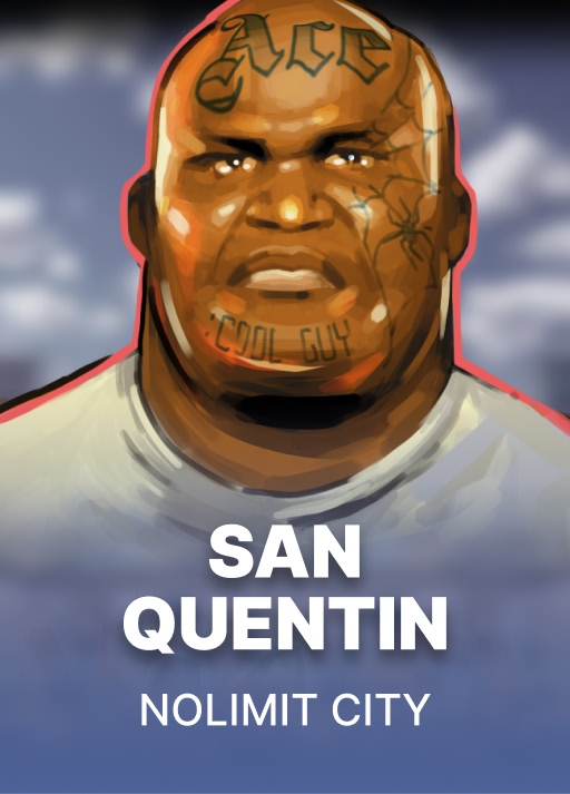 San Quentin xWays