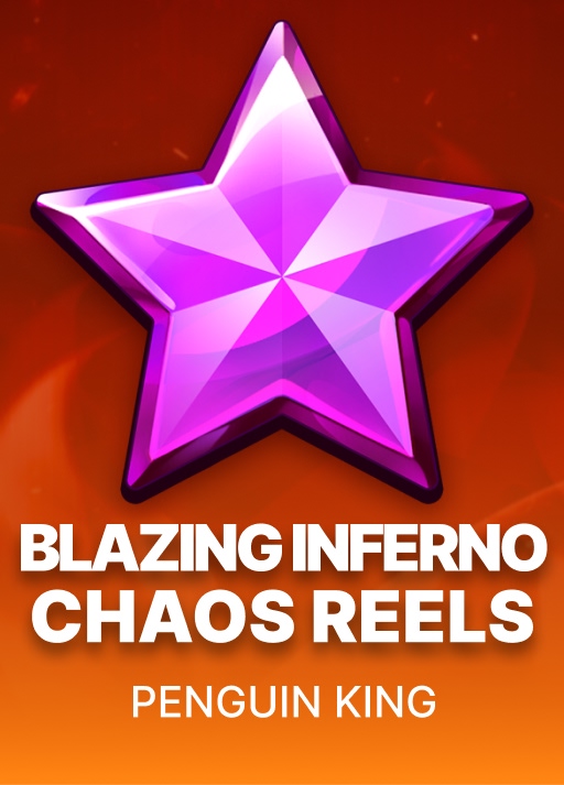 Blazing Inferno: Chaos Reels