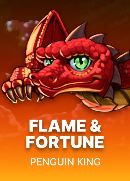Flame & Fortune