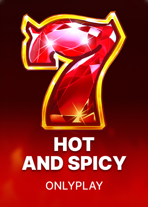 Hot and Spicy