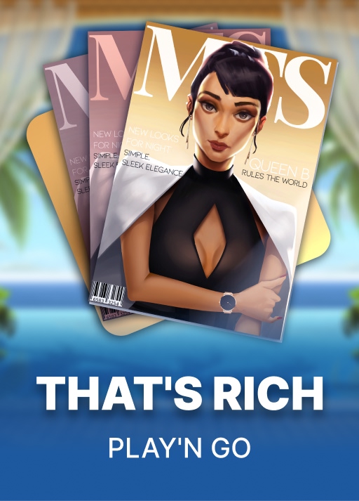 That's Rich