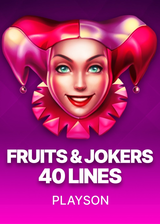 Fruits & Jokers: 40 Lines