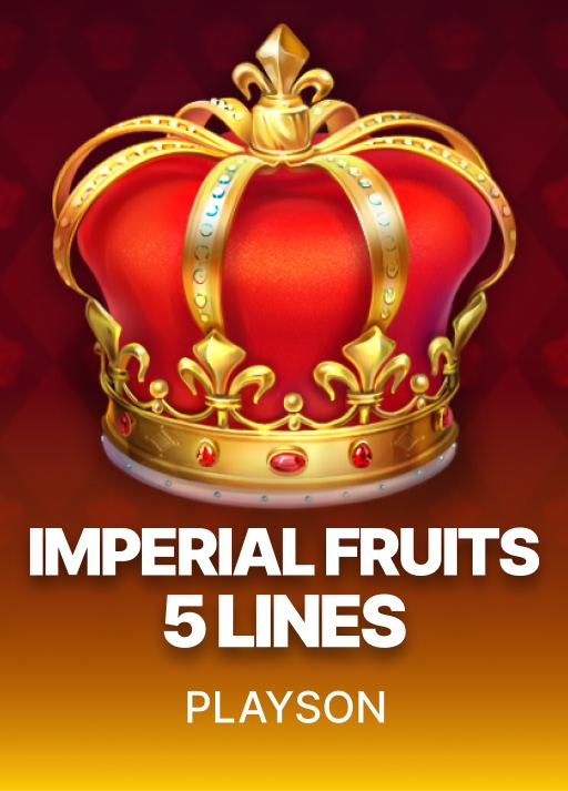 Imperial Fruits: 5 Lines