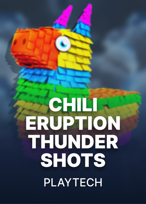Chili Eruption Thunder Shots