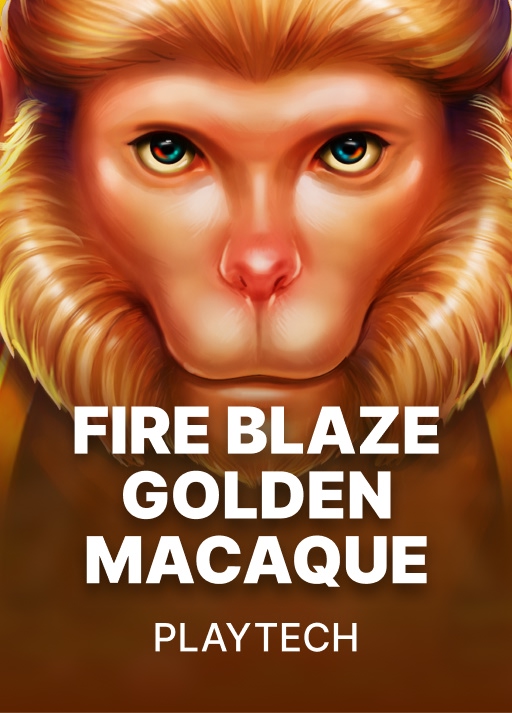 Fire Blaze: Golden Macaque