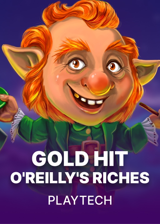Gold Hit: O'Reilly's Riches