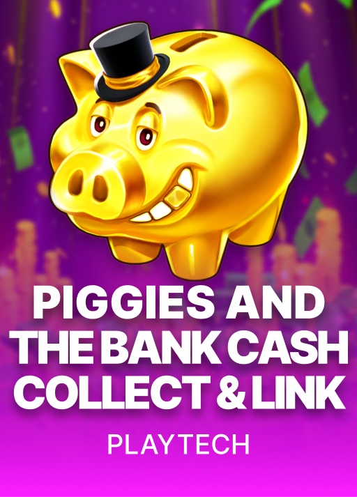 Piggies and the Bank Cash Collect & Link