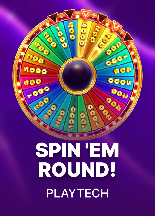 Spin 'Em Round!
