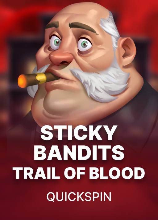 Sticky Bandits Trail of Blood