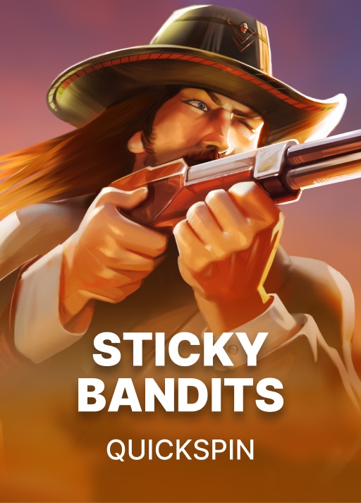 Sticky Bandits