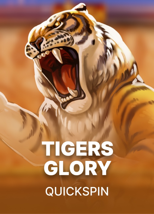 Tiger's Glory