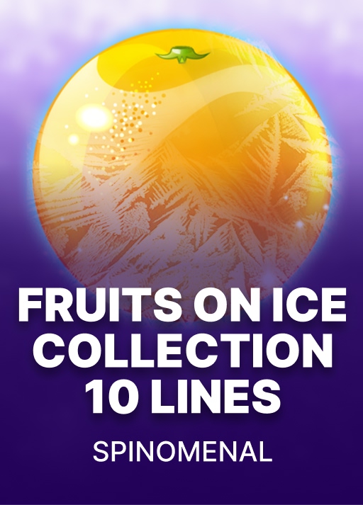 Fruits On Ice Collection 10 Lines
