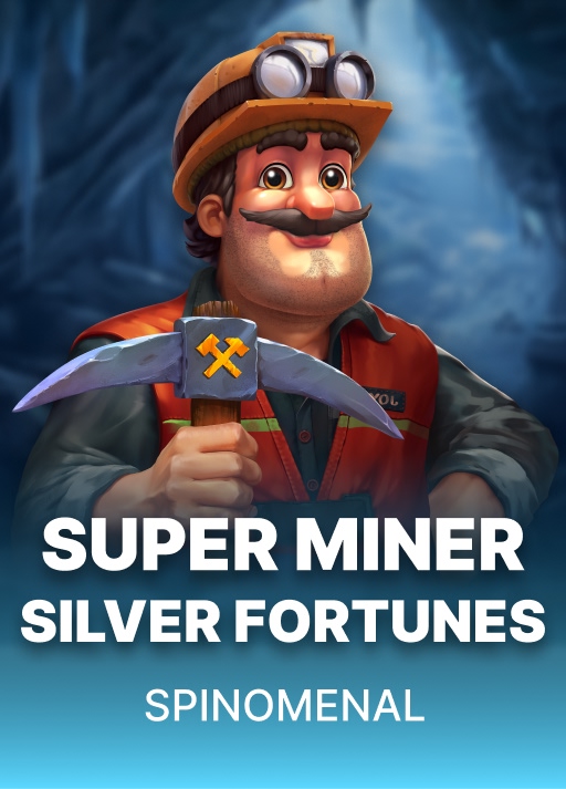 Super Miner - Silver Fortunes