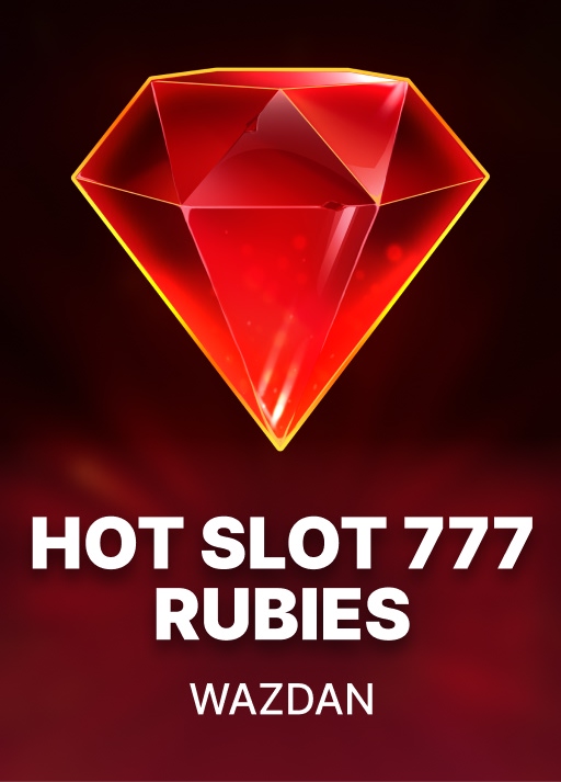 Hot Slot 777 Rubies