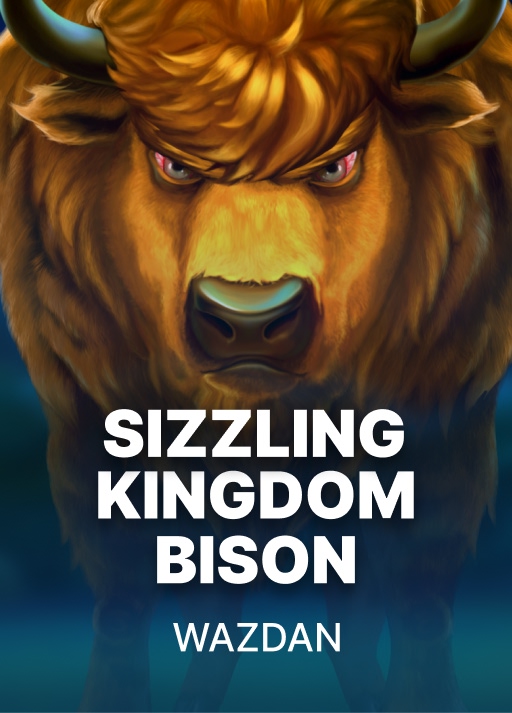 Sizzling Kingdom: Bison