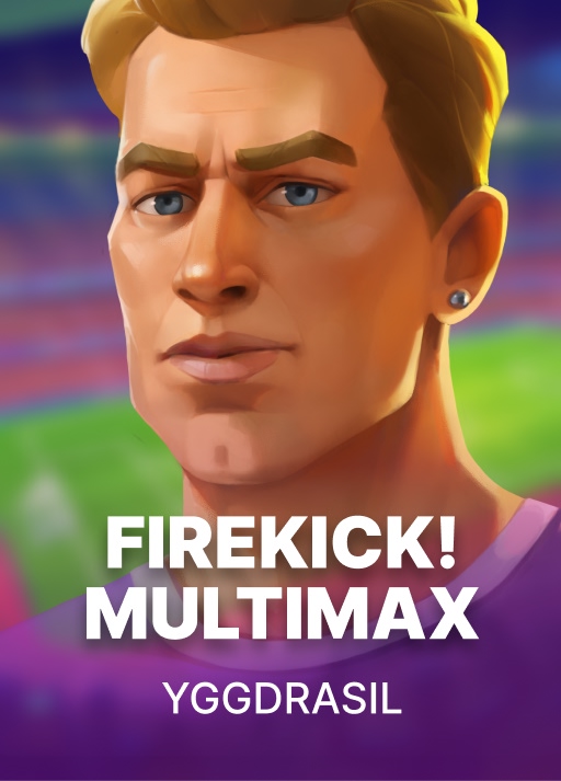 Firekick! MultiMax