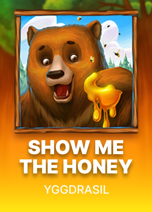 Show Me The Honey