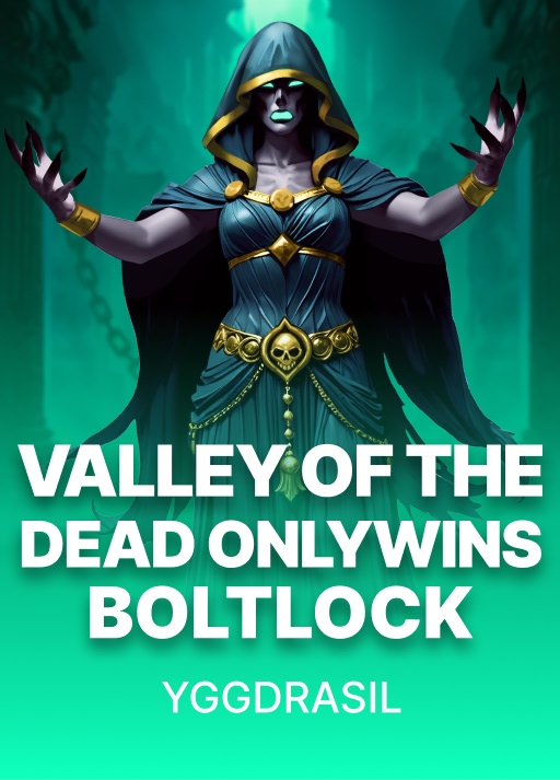 Valley of the Dead OnlyWins BoltLock